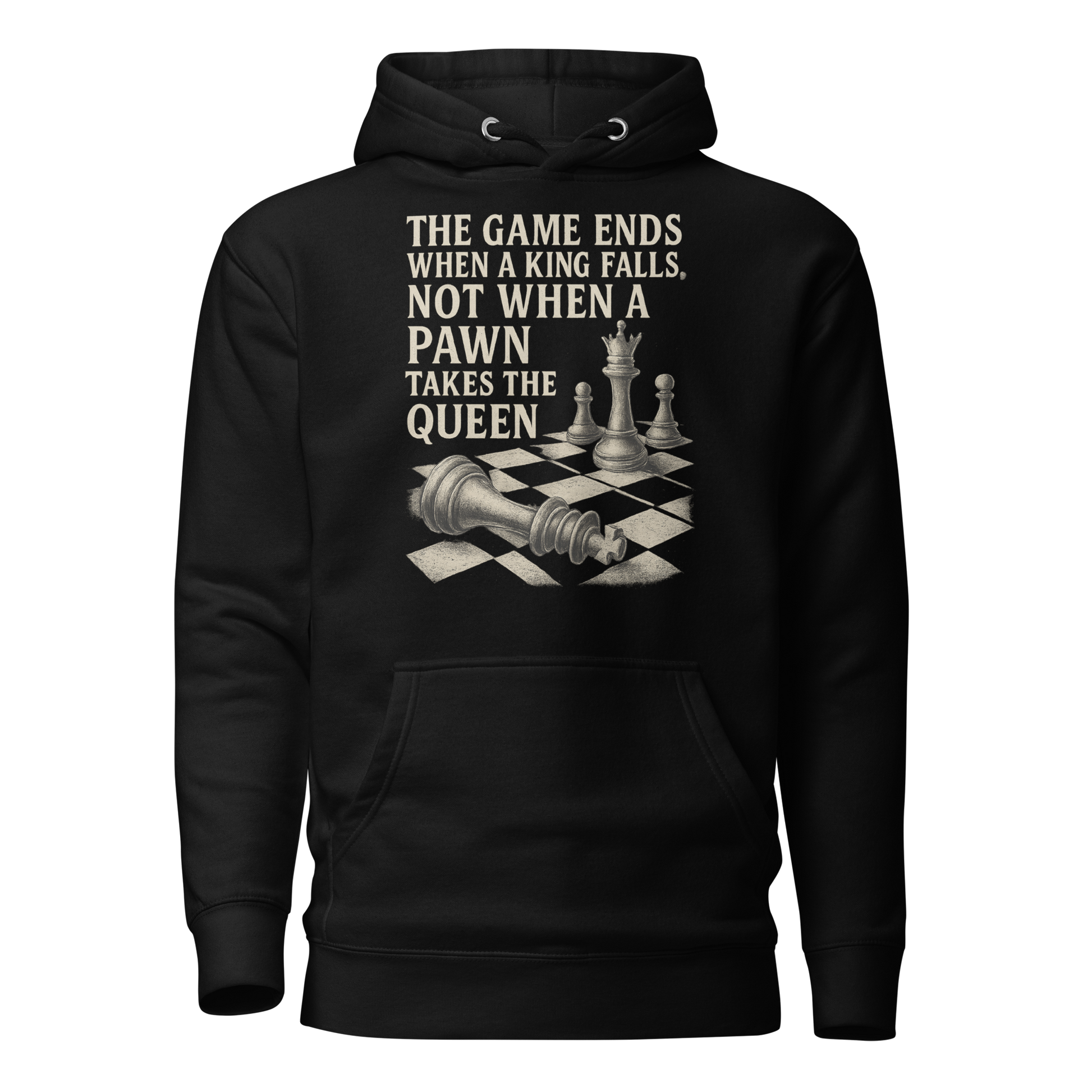 "The Game Ends When a King Falls" Chess Quote Hoodie – Black Streetwear