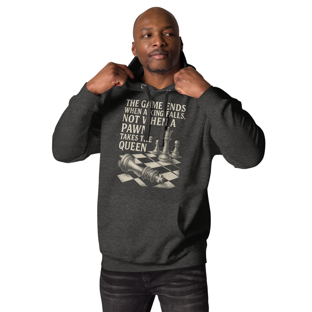 "The Game Ends When a King Falls" Chess Quote Hoodie - Black Streetwear