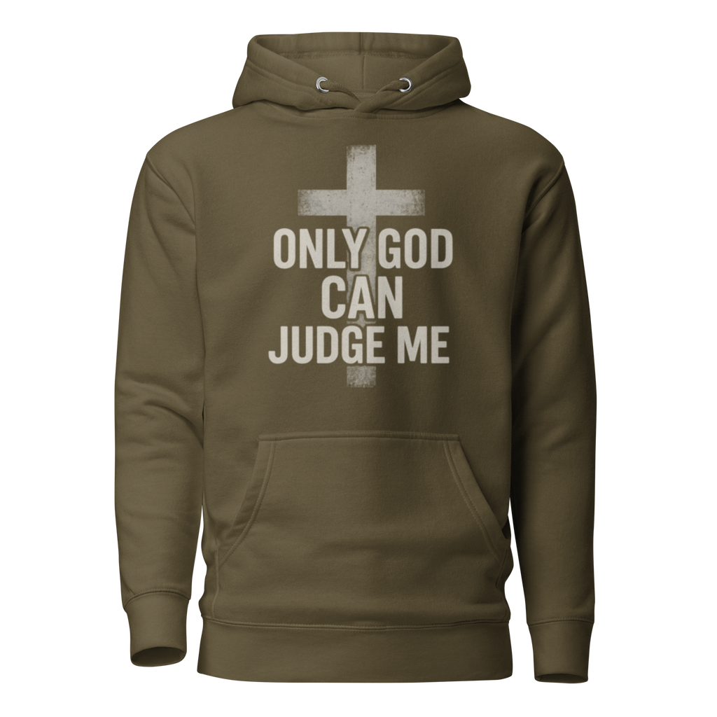 Only God Can Judge Me Hoodie – Faith Streetwear Unisex